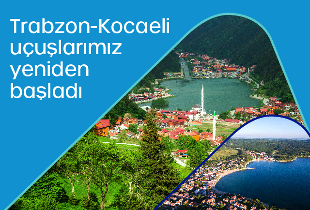 Trabzon - Kocaeli Uçuşları Yeniden Başladı! 