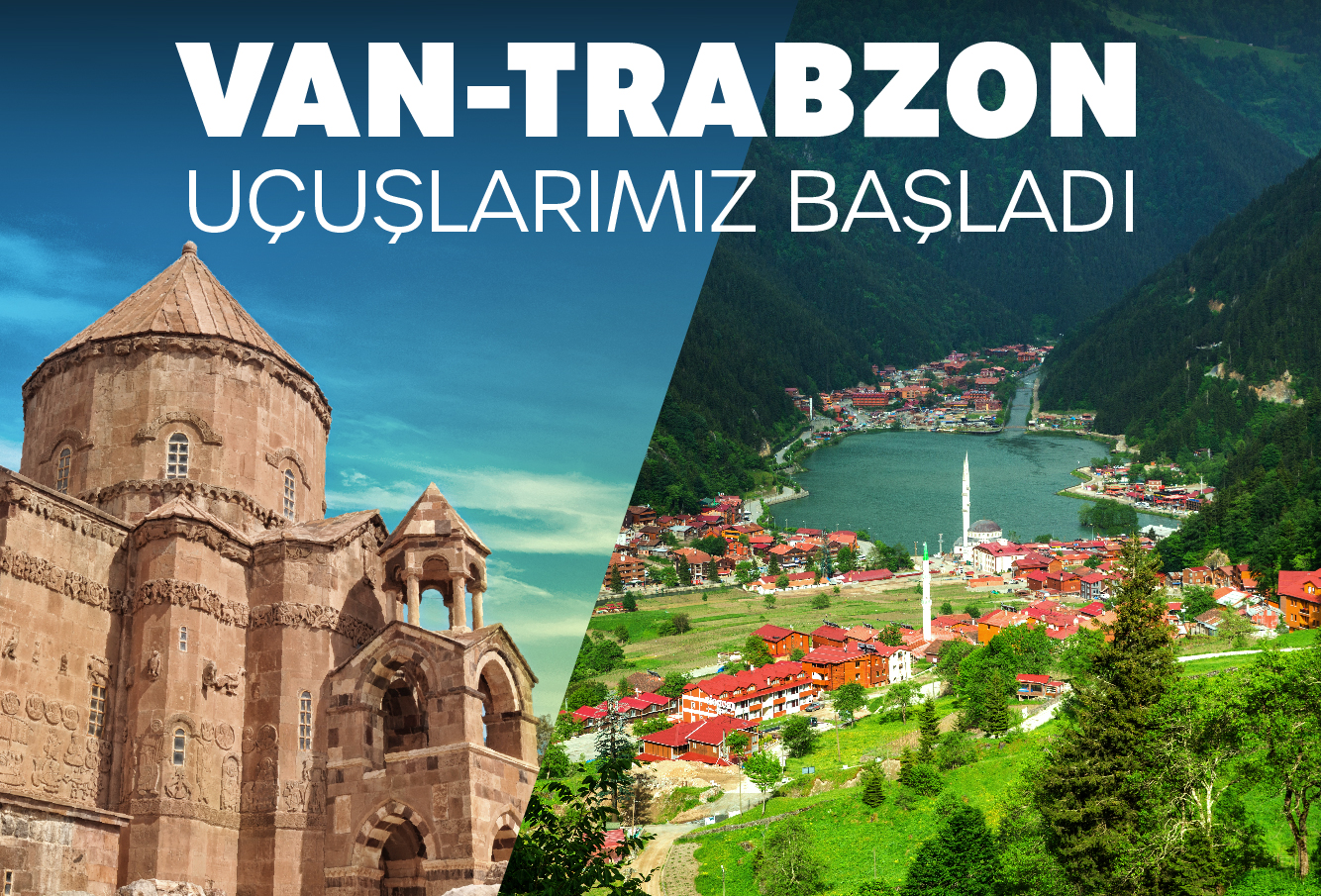 Van-Trabzon hattımız açıldı!