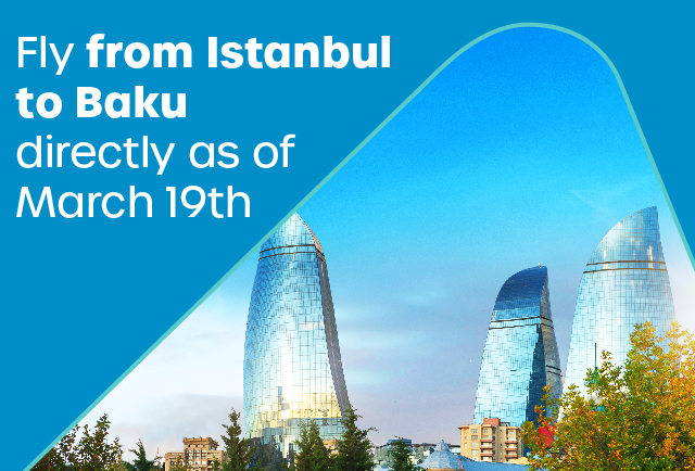 Our Istanbul-Baku Flights Have Started Again!