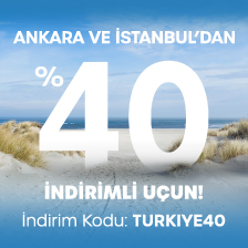 İstanbul ve Ankara’dan yapacağınız uçuşlar %40 indirimli!