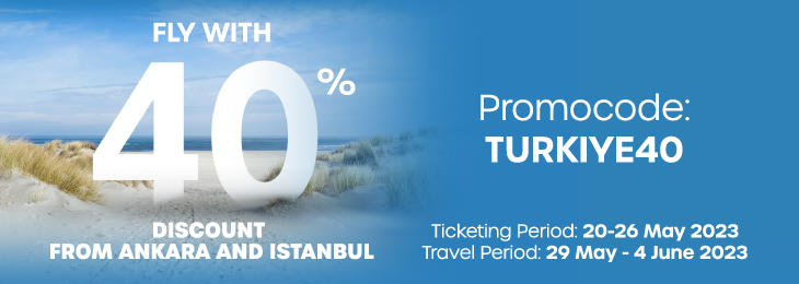 40% discount on flights from Istanbul and Ankara!