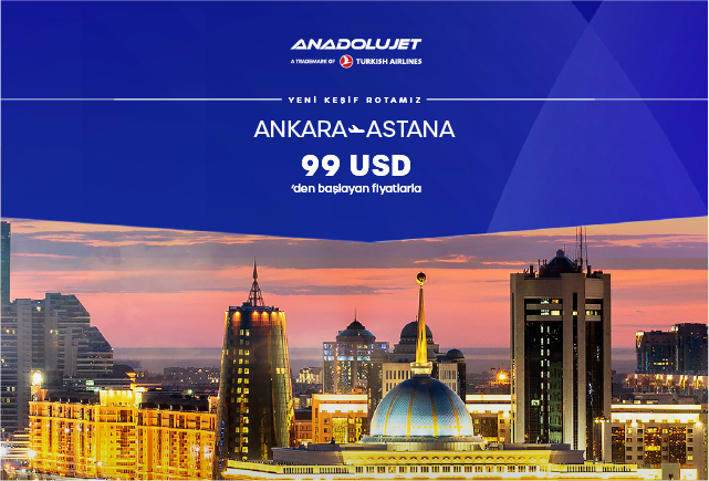Ankara - Astana direkt uçuşlarımız başladı!