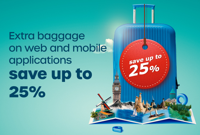 Up to 25% Discounts on Extra Baggage Sales!