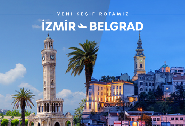 İzmir-Belgrad direkt uçuşlarımız başlıyor!