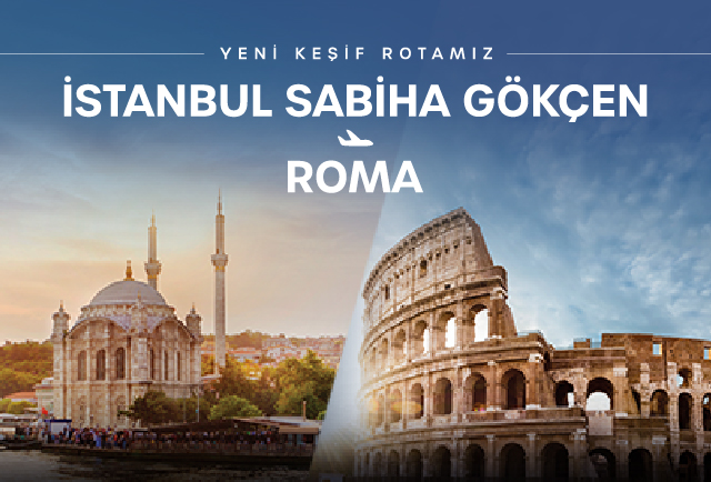 İstanbul Sabiha Gökçen -Roma direkt uçuşlarımız başlıyor! 