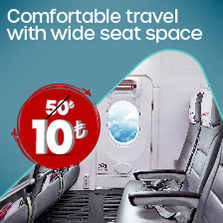 Comfort of Wide Seat Space is Only TRY 10!